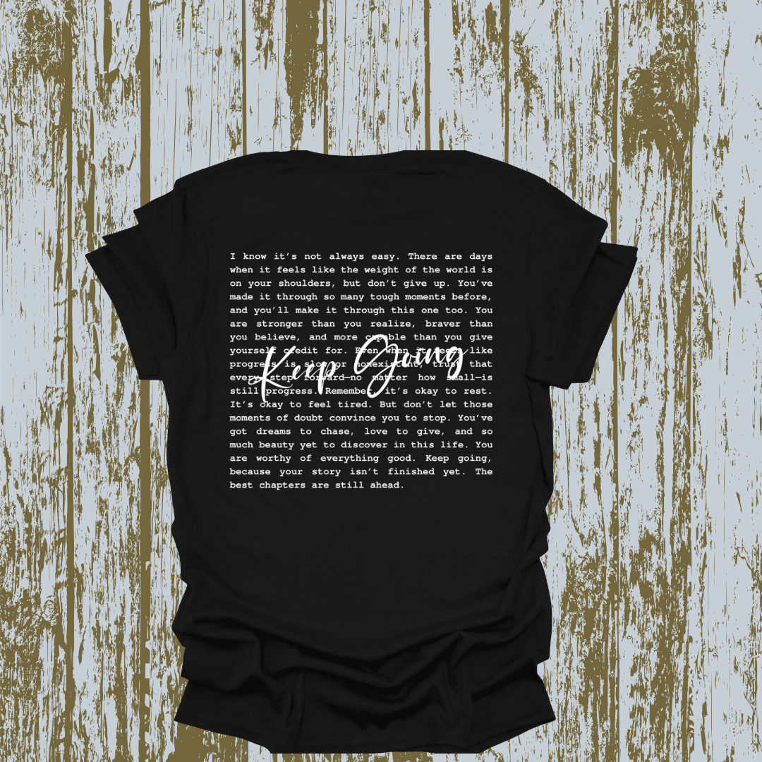 Keep Going T-shirt