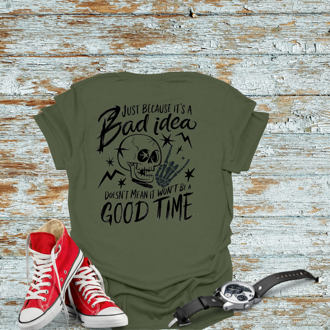 Bad Idea T-shirt