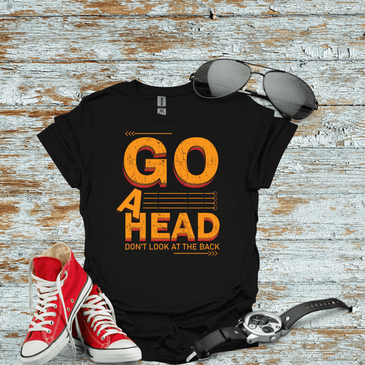 Go Ahead T-shirt