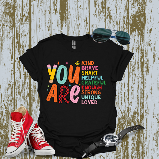 You are Kind T-shirt