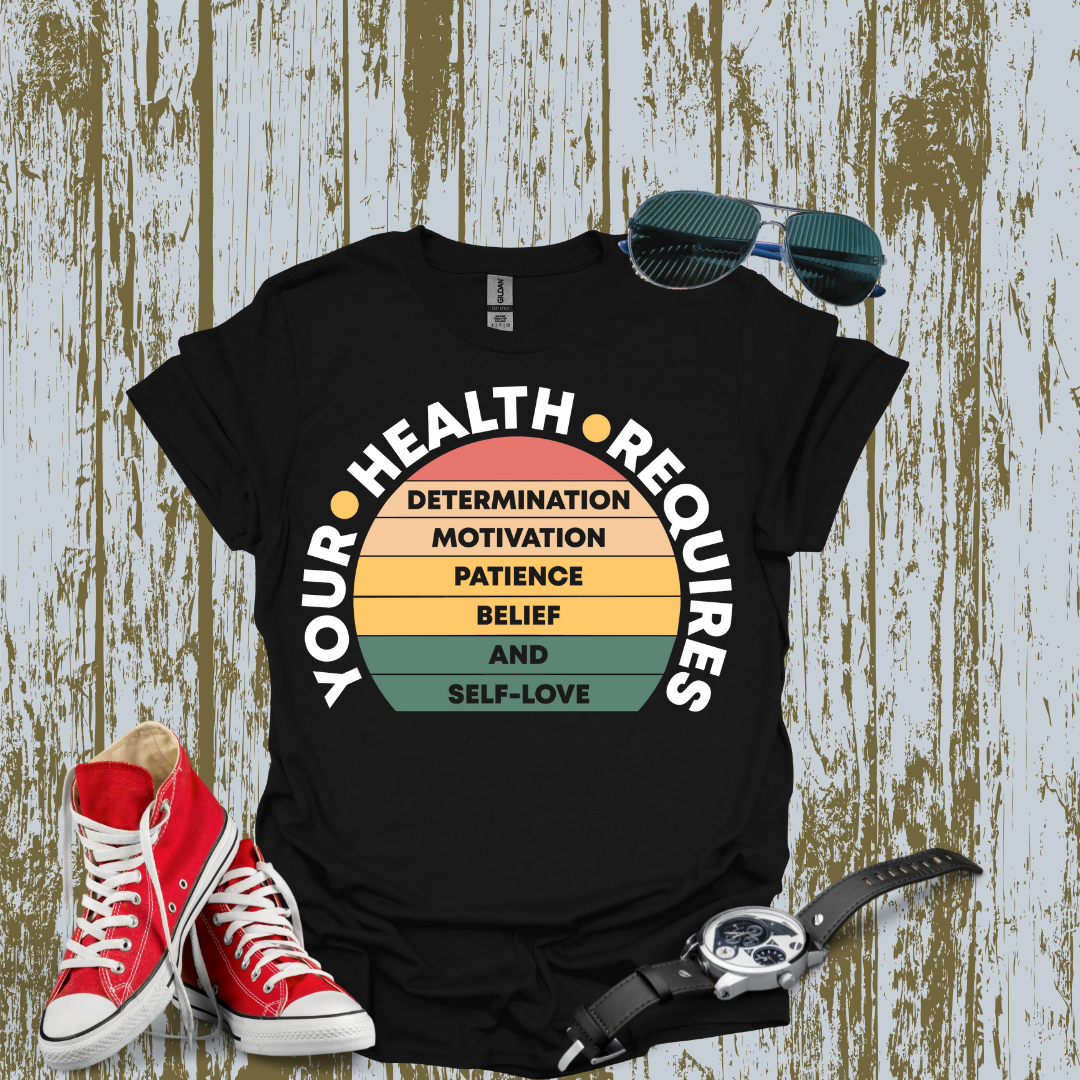 Your Health Requires T-shirt