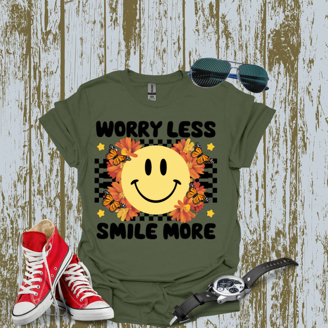 Worry Less Smile More T-shirt