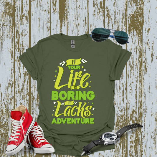 If Your Life T-shirt