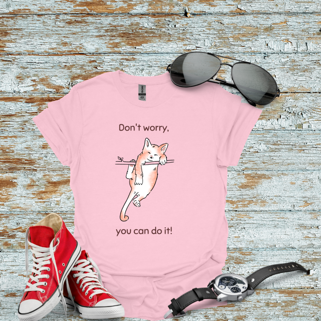 Dont Worry Cat T-Shirt