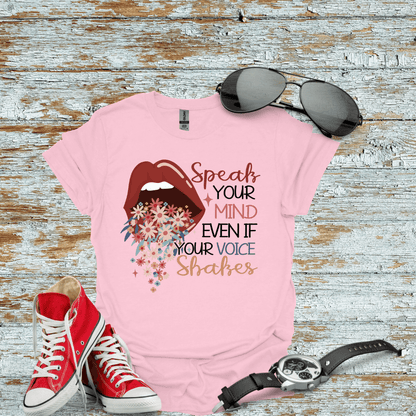 Speak Your Mind T-shirt