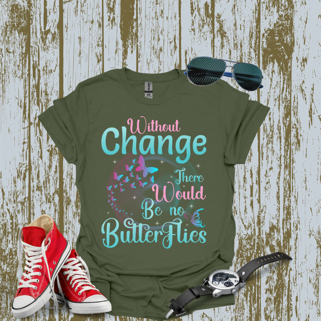 Without Change T-shirt