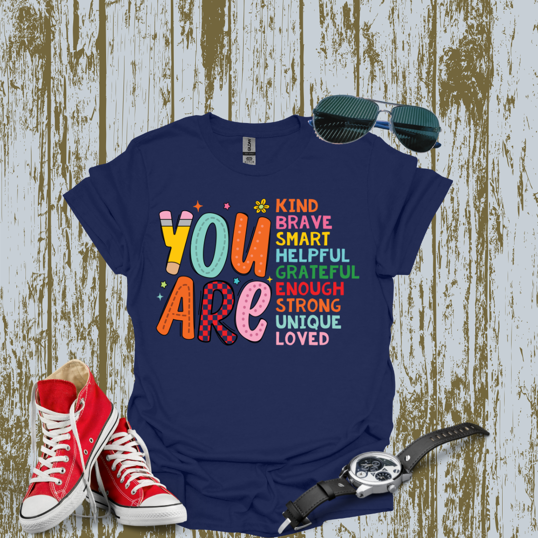 You are Kind T-shirt