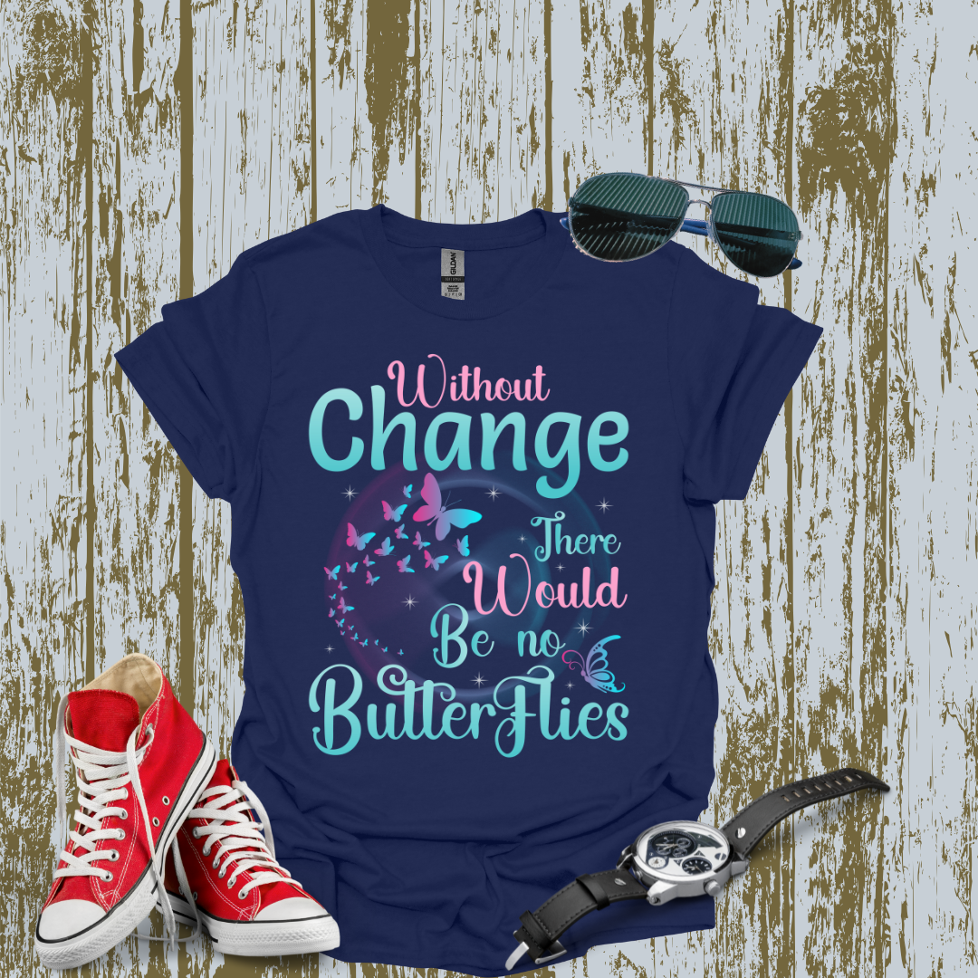 Without Change T-shirt