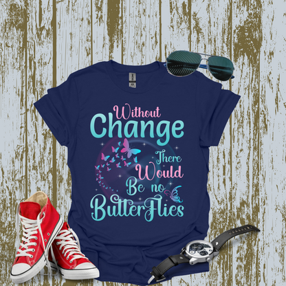 Without Change T-shirt