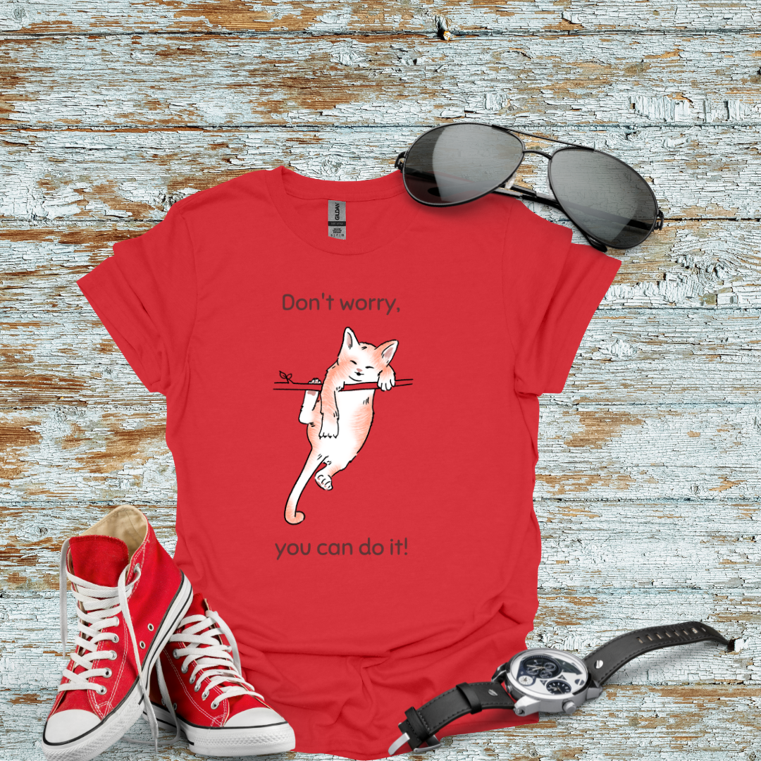 Dont Worry Cat T-Shirt