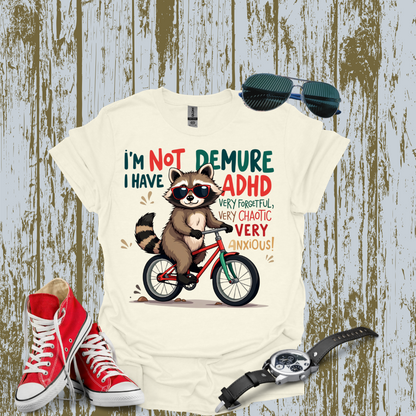 Not Demure T-shirt