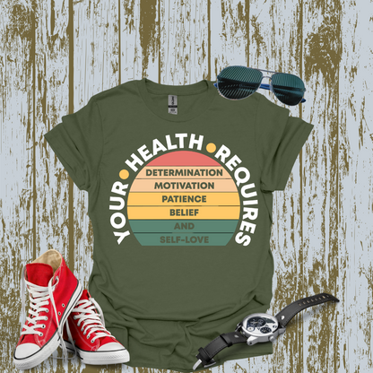 Your Health Requires T-shirt