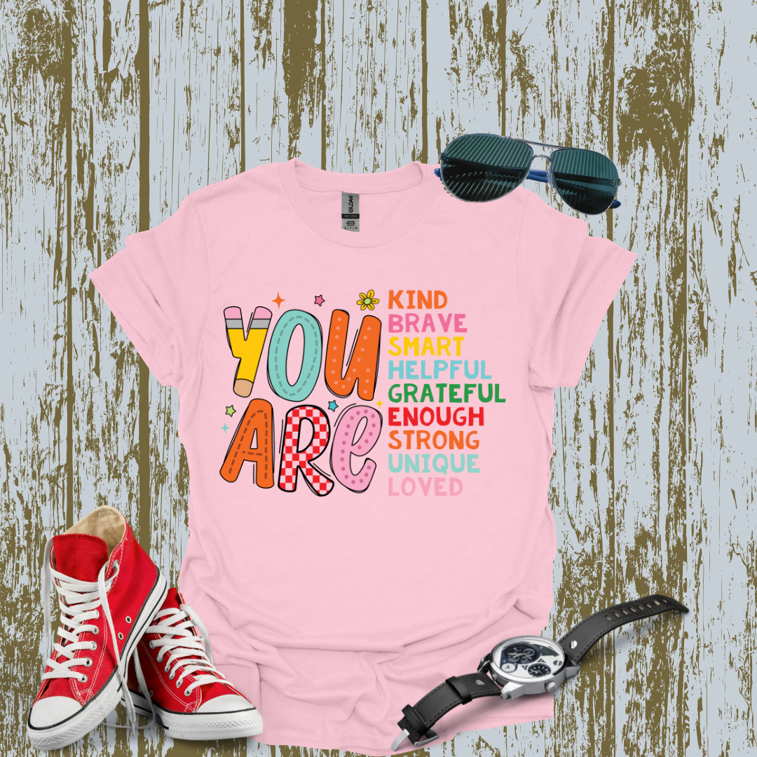 You are Kind T-shirt