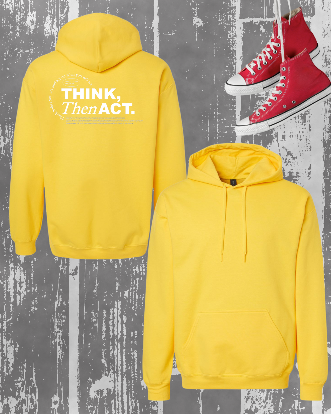 Think Then Act - Hoodie