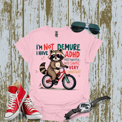 Not Demure T-shirt