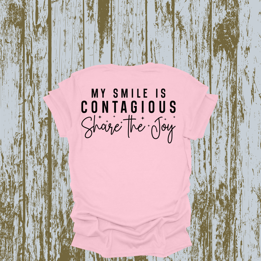 My Smile Is Contagious T-shirt