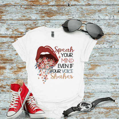 Speak Your Mind T-shirt