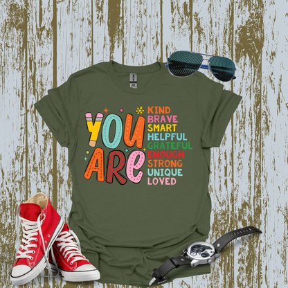 You are Kind T-shirt