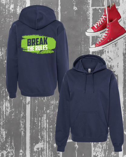 Break The Rules - Hoodie