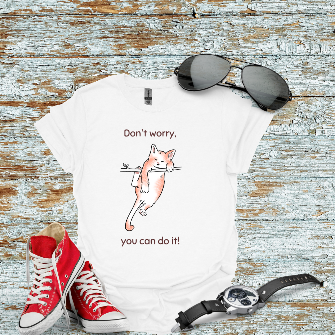 Dont Worry Cat T-Shirt