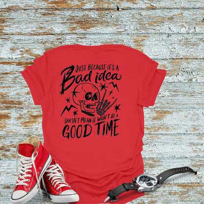 Bad Idea T-shirt