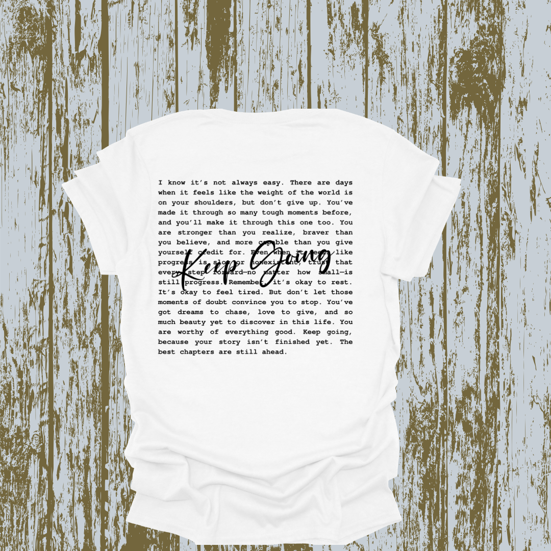 Keep Going T-shirt